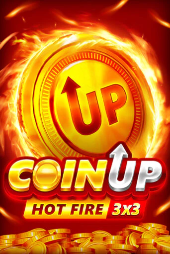Бесплатная демо игра Coin UP: Hot Fire | Джой Казино без регистрации
